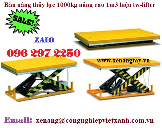 Bàn nâng thủy lực 1000kg nâng cao 1m3 hiệu tw-lifter