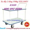 Xe đẩy 2 tầng 350kg XTL130T3