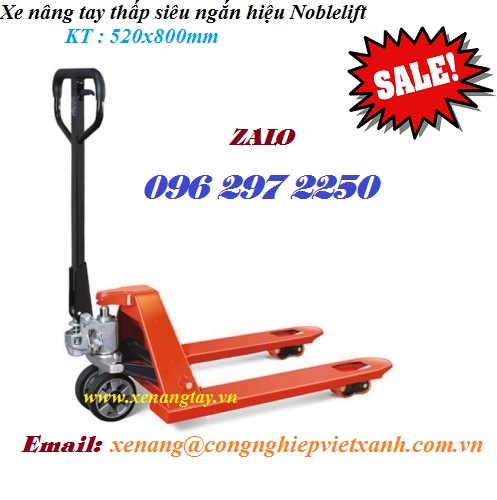 Xe nâng tay thấp siêu ngắn 520x800mm hiệu Noblelift